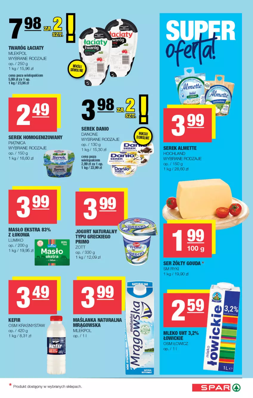 Gazetka promocyjna Spar - Spar - ważna 01.07 do 12.07.2026 - strona 3 - produkty: Danio, Danone, Jogurt, Jogurt naturalny, Kefir, Maślanka, Masło, Piątnica, Ser, Serek, Serek homogenizowany, Zott