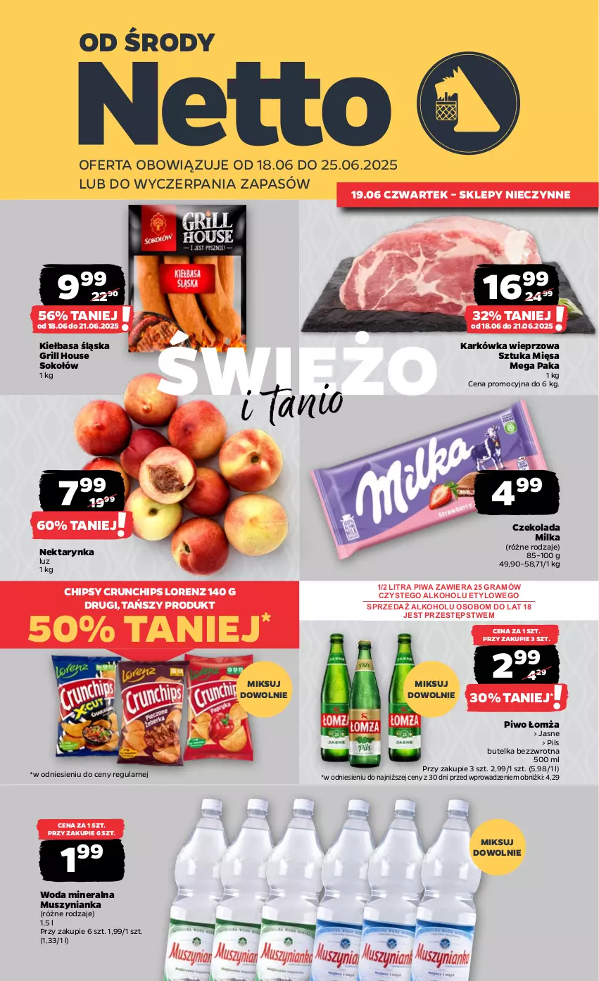 Gazetka promocyjna Netto - Od Środy - ważna 18.06 do 25.06.2025 - strona 1 - produkty: Chipsy, Crunchips, Czekolada, Gra, Grill, Karkówka wieprzowa, Kiełbasa, Kiełbasa śląska, Lorenz, Milka, Mus, Muszynianka, Nektar, Nektarynka, Piwa, Piwo, Sok, Sokołów, Woda, Woda mineralna