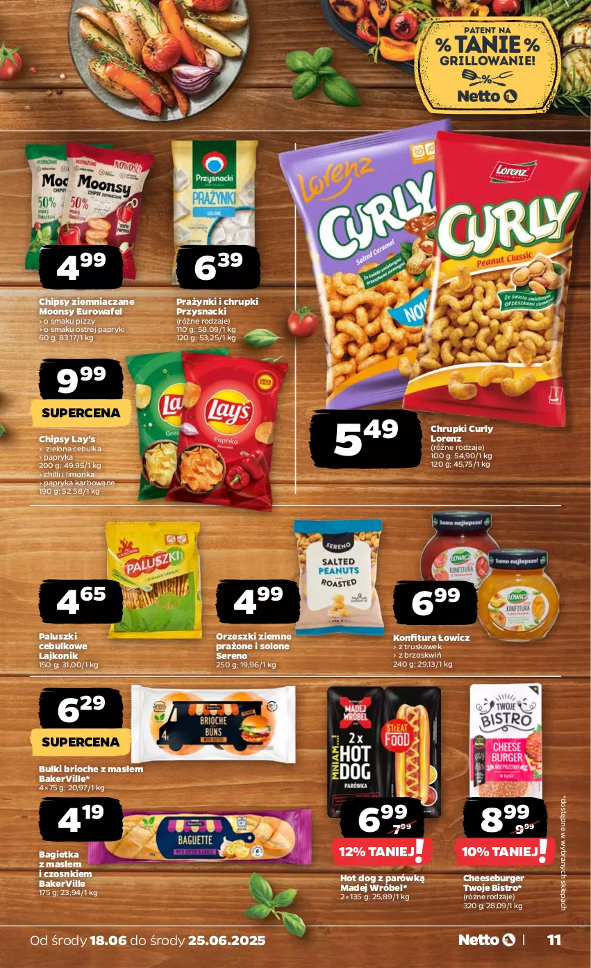 Gazetka promocyjna Netto - Od Środy - ważna 18.06 do 25.06.2025 - strona 11 - produkty: Bagietka, Burger, Chipsy, Chrupki, Grill, Hot dog, Konfitura, Lajkonik, Lay’s, Limonka, Lorenz, Madej Wróbel, Orzeszki, Orzeszki ziemne, Papryka, Przysnacki, Ser