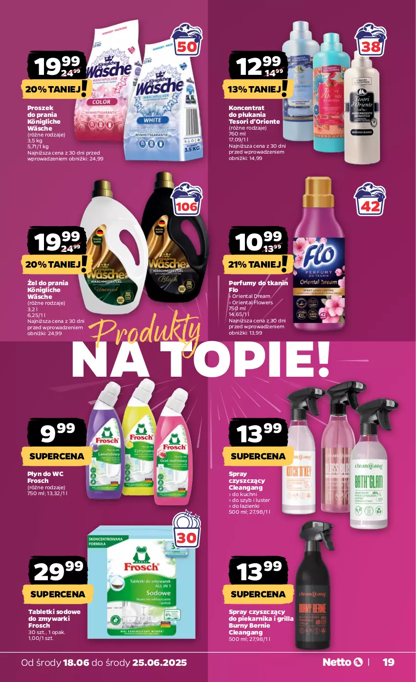 Gazetka promocyjna Netto - Od Środy - ważna 18.06 do 25.06.2025 - strona 19 - produkty: Frosch, Grill, König, Perfum, Piekarnik, Płyn do wc, Proszek do prania, Tablet, Top, Zmywarki