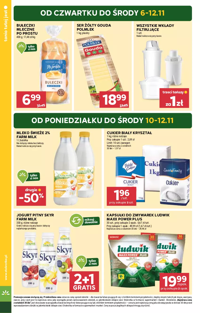 Gazetka promocyjna Stokrotka - Market - ważna 06.11 do 12.11.2025 - strona 4 - produkty: Bułeczki, Bułeczki mleczne, Cukier, Fa, Farm Milk, Gouda, Gra, Jogurt, Jogurt pitny, Ludwik, Mięso, Mleko, Owoce, POLMLEK, Ser, Warzywa