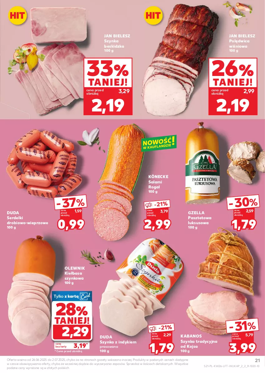 Gazetka promocyjna Kaufland - Gazetka tygodnia - ważna 26.06 do 02.07.2025 - strona 21 - produkty: Duda, Kabanos, Kiełbasa, Kiełbasa szynkowa, Olewnik, Pasztet, Polędwica, Rogal, Salami, Ser, Serdelki, Szynka