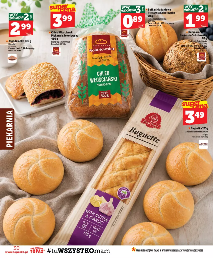 Gazetka promocyjna Topaz - Gazetka - ważna 30.07 do 05.08.2026 - strona 30 - produkty: Bagietka, Chleb, Jagodzianka, Sok, Top