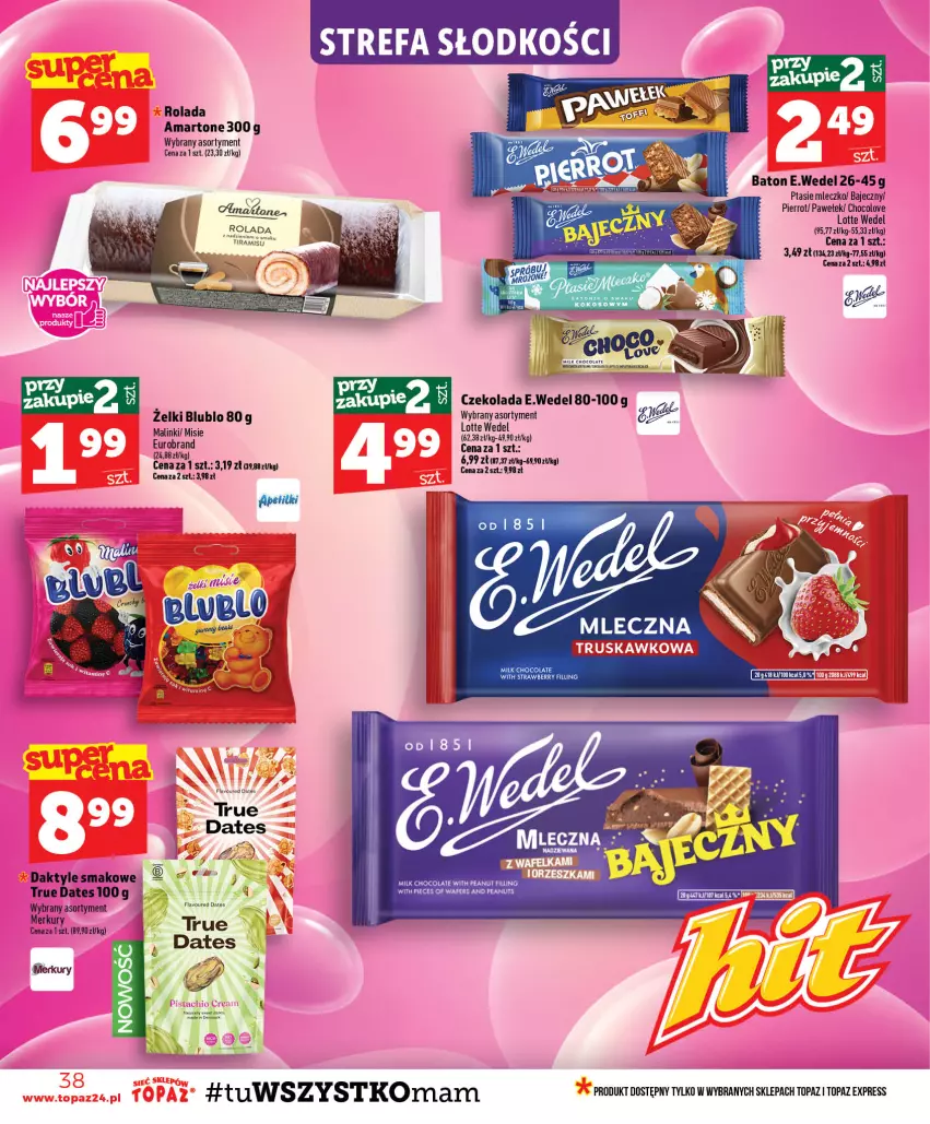 Gazetka promocyjna Topaz - Gazetka - ważna 30.07 do 05.08.2026 - strona 38 - produkty: Baton, Czekolada, Daktyle, Fa, Gala, LANA, Mleczko, Piec, Ptasie mleczko, Rolada, Top