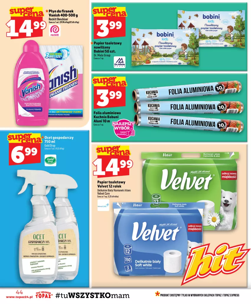 Gazetka promocyjna Topaz - Gazetka - ważna 30.07 do 05.08.2026 - strona 44 - produkty: Aksam, Babuni, Folia aluminiowa, Kuchnia, Ocet, Papier, Papier toaletowy, Płyn do płukania, Proszek do prania, Rum, Ser, Top, Velvet