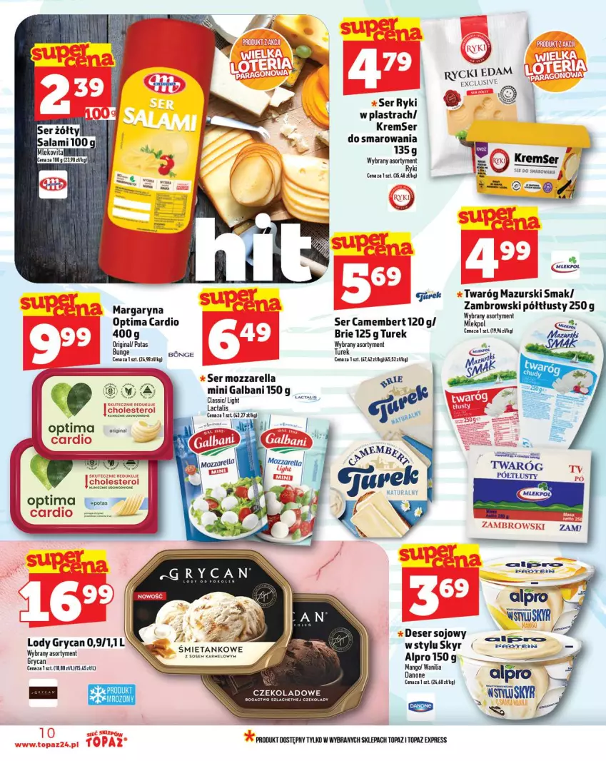 Gazetka promocyjna Topaz - Gazetka - ważna 18.09 do 24.09.2025 - strona 10 - produkty: Alpro, Brie, Camembert, Danone, Deser, Edam, Galbani, Gin, Gry, Mango, Margaryna, Mozzarella, Optima, Optima Cardio, Rycki Edam, Ser, Sos, Top, Twaróg