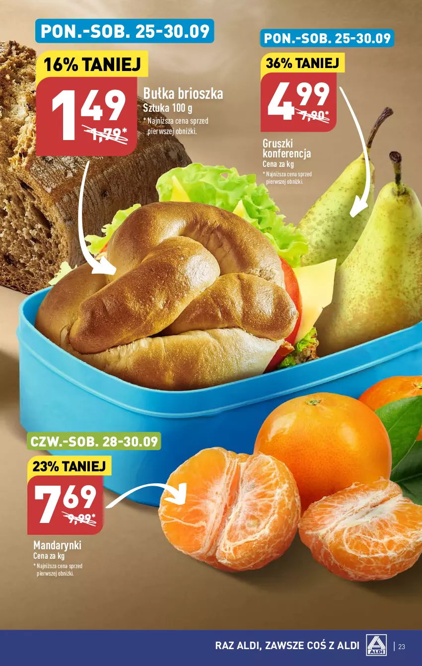 Gazetka promocyjna Aldi - Pełna oferta - ważna 25.09 do 30.09.2023 - strona 23 - produkty: Bułka, Bułka brioszka, Gruszki, Mandarynki