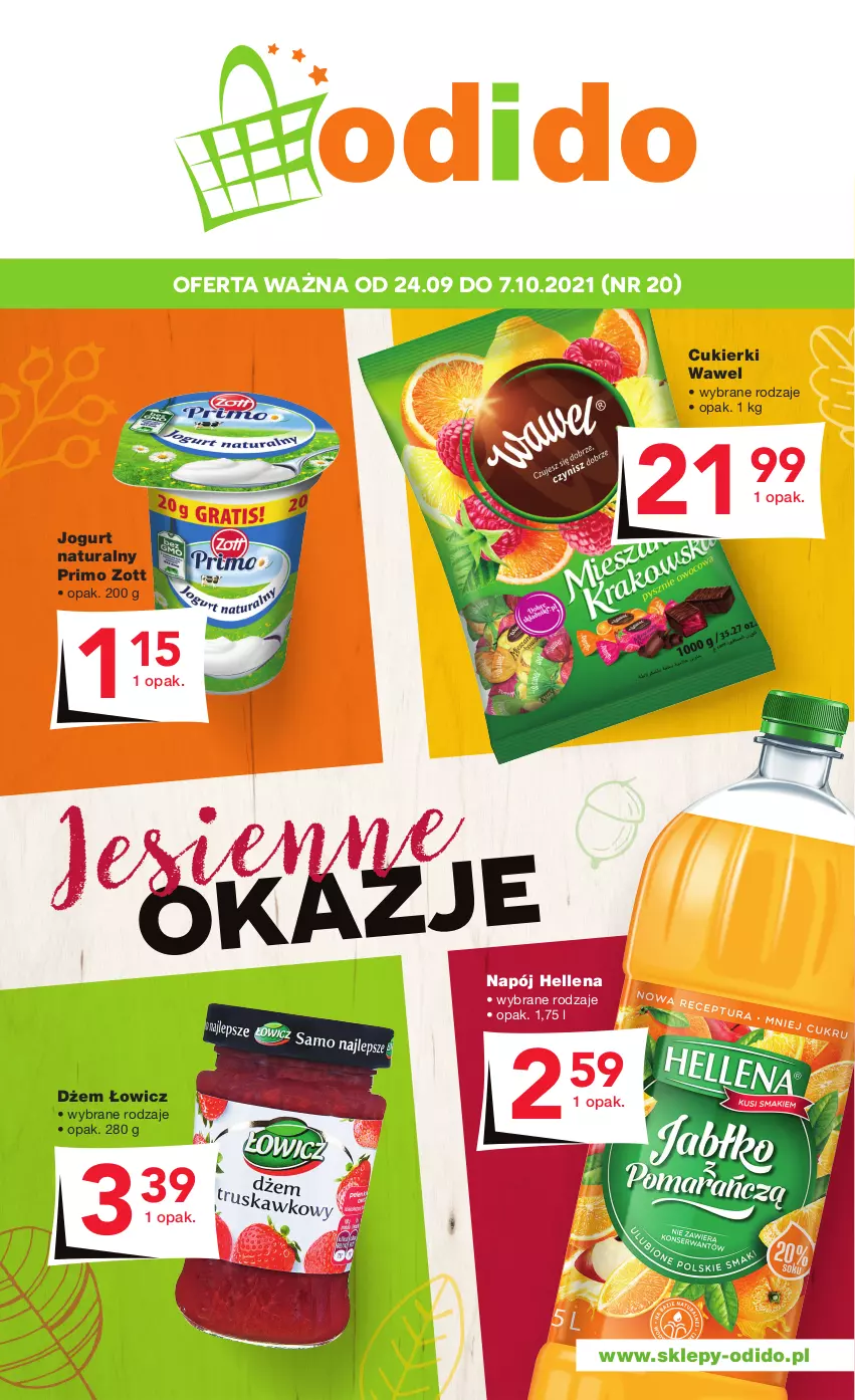 Gazetka promocyjna Odido - Jesienne OKAZJE - ważna 24.09 do 07.10.2021 - strona 1 - produkty: Cukier, Cukierki, Dżem, Hellena, Jogurt, Jogurt naturalny, Napój, Wawel, Zott