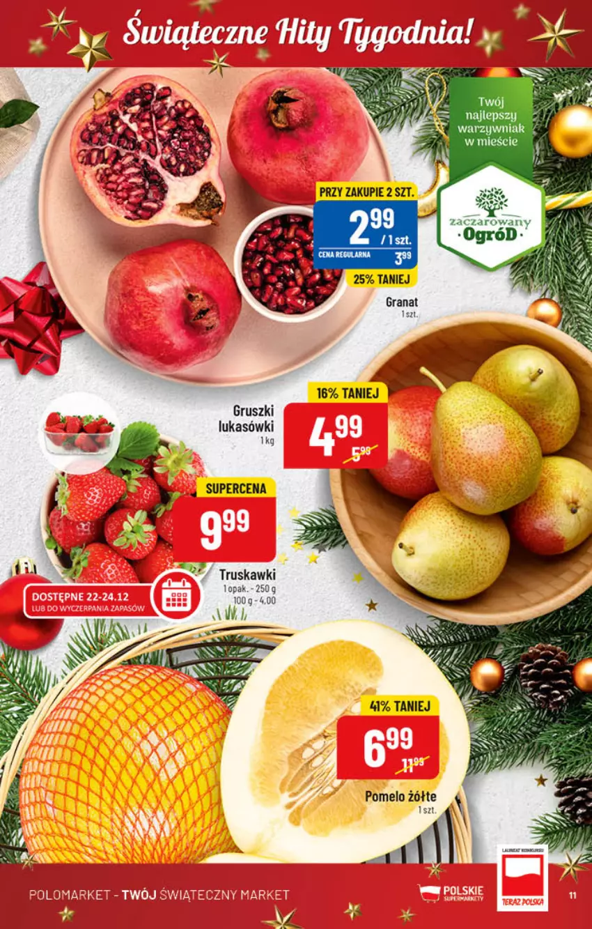 Gazetka promocyjna PoloMarket - Gazetka pomocyjna - ważna 21.12 do 27.12.2022 - strona 11 - produkty: Gra, Granat, Gruszki, Pomelo, Truskawki