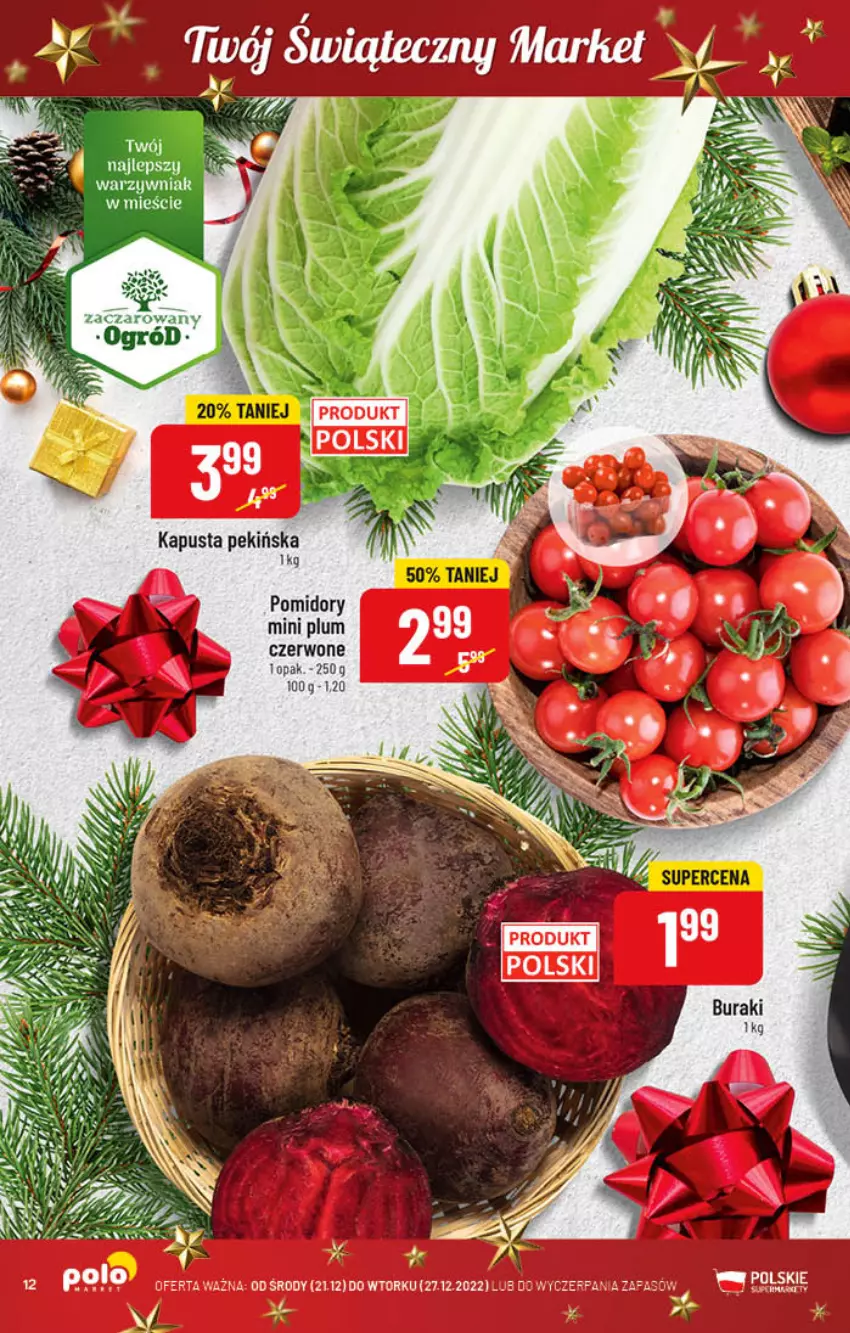 Gazetka promocyjna PoloMarket - Gazetka pomocyjna - ważna 21.12 do 27.12.2022 - strona 12 - produkty: Buraki, Pomidory