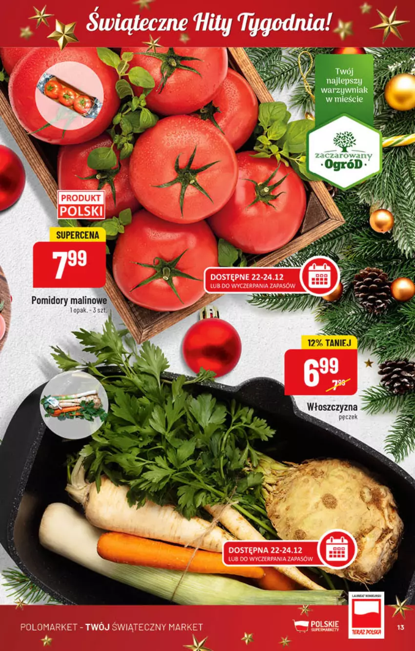Gazetka promocyjna PoloMarket - Gazetka pomocyjna - ważna 21.12 do 27.12.2022 - strona 13 - produkty: Pomidory, Włoszczyzna pęczek
