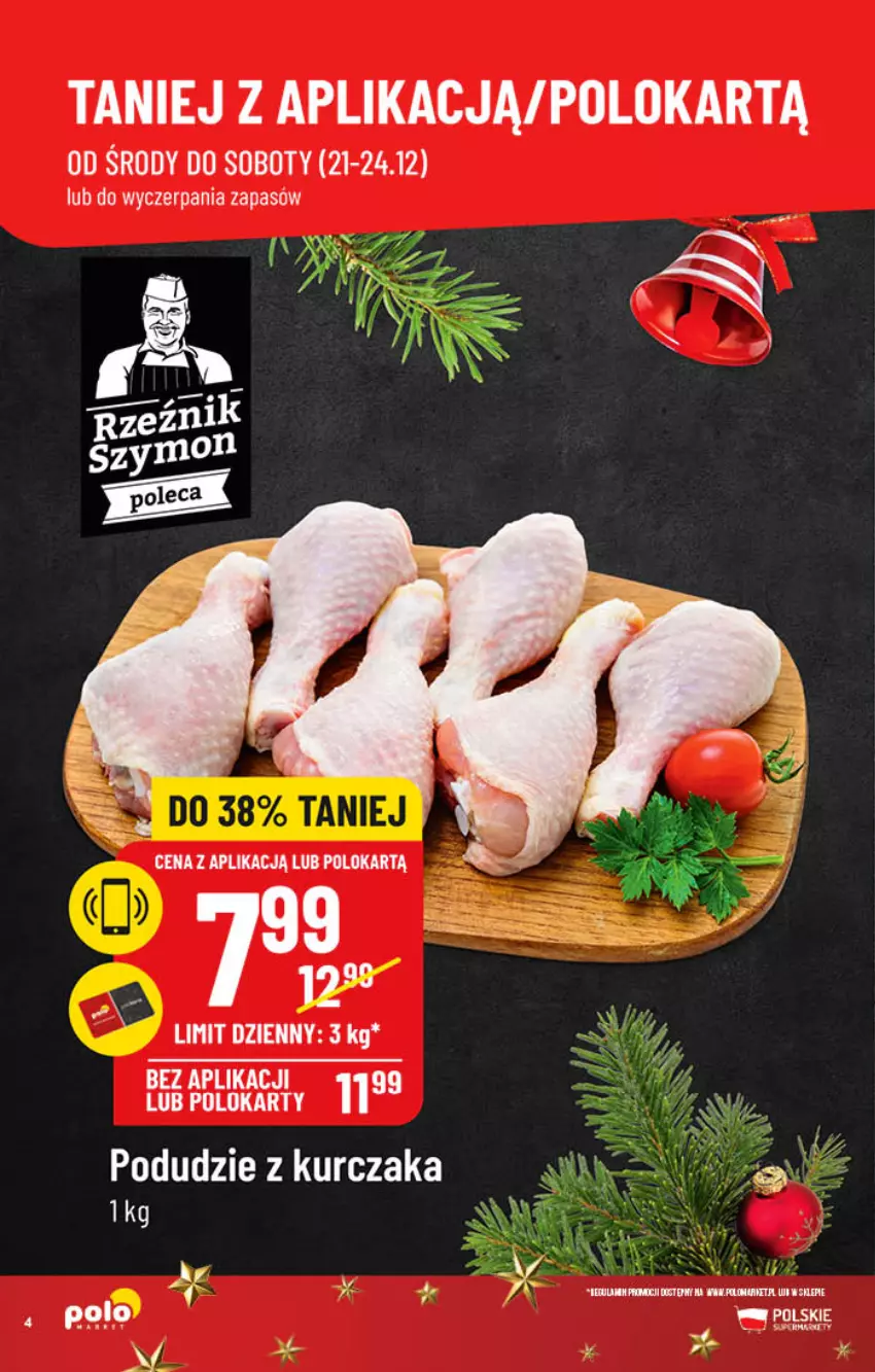 Gazetka promocyjna PoloMarket - Gazetka pomocyjna - ważna 21.12 do 27.12.2022 - strona 4 - produkty: Kurczak, Podudzie z kurczaka
