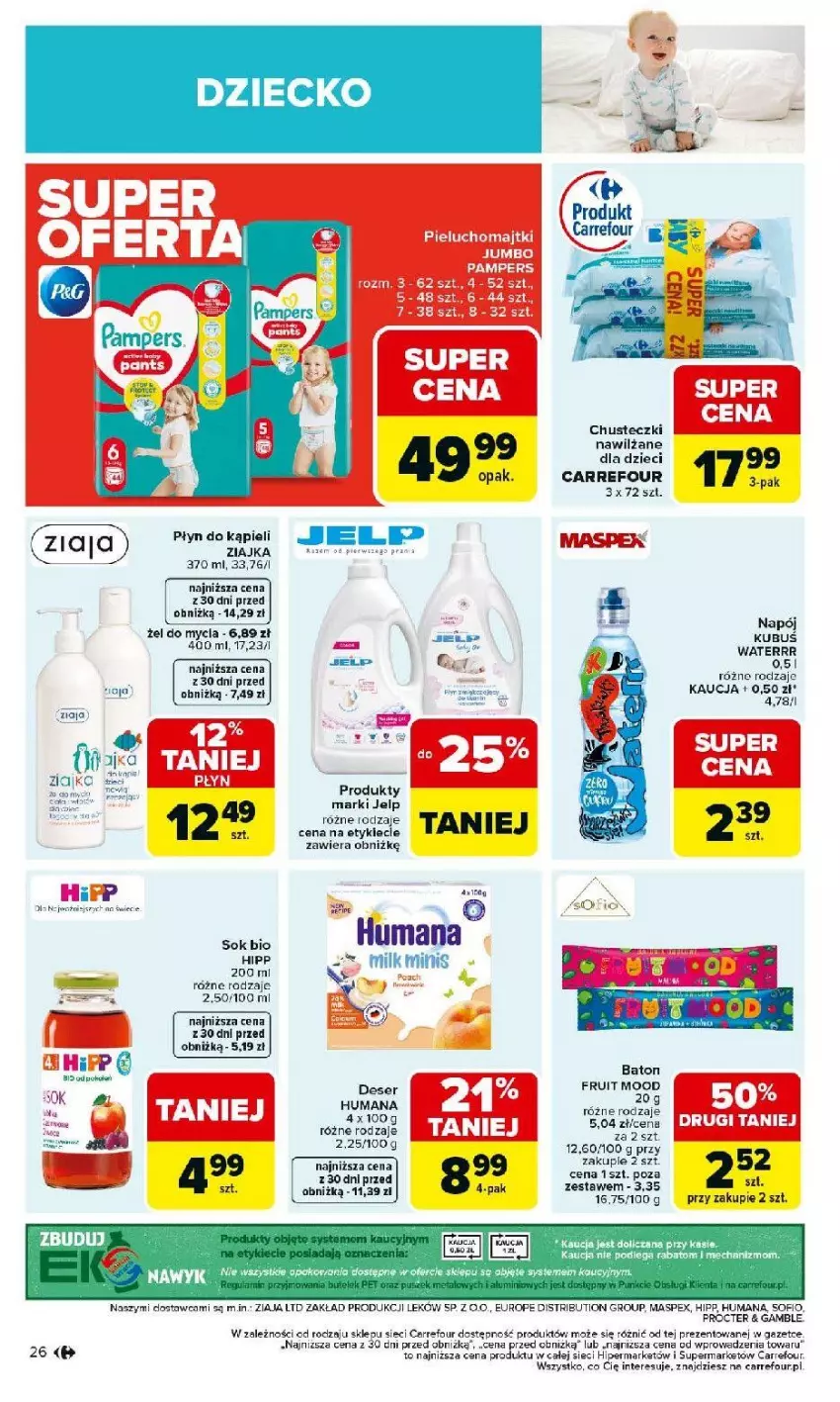 Gazetka promocyjna Carrefour - Gazetka Carrefour, Market od poniedziałku! - ważna 23.02 do 28.02.2026 - strona 28 - produkty: Baton, Chusteczki, Deser, Dzieci, Fa, HiPP, Humana, Kubuś, Kubuś Waterrr, Majtki, Napój, Pampers, Pieluchomajtki, Płyn do kąpieli, Ser, Tera, Ziaja, Ziajka