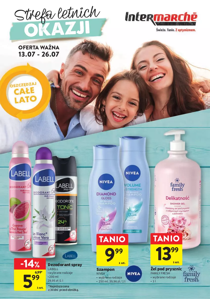 Gazetka promocyjna Intermarche - Gazetka Intermarche - ważna 13.07 do 26.07.2023 - strona 1 - produkty: Bell, Dezodorant, Fa, Nivea, Szampon