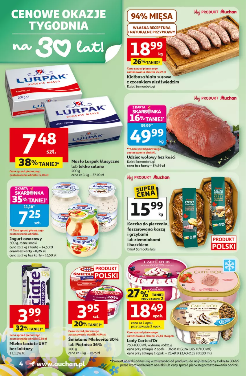 Gazetka promocyjna Auchan - 30 Lat Supermarket - ważna 31.03 do 04.04.2026 - strona 4 - produkty: Carte d'Or, Fa, Jogurt, Jogurt owocowy, Kaczka, Kiełbasa, Kiełbasa biała, Lody, Lurpak, Masło, Mleko, Mlekovita, Piątnica, Piec, Przyprawy, Udziec wołowy