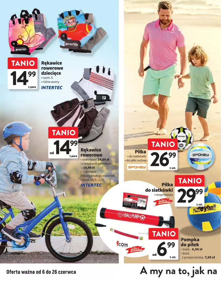 Gazetka promocyjna Intermarche - ważna 06.06 do 26.06.2024 - strona 12 - produkty: Dzieci, Noż, Pompka, Rękawice, Rower