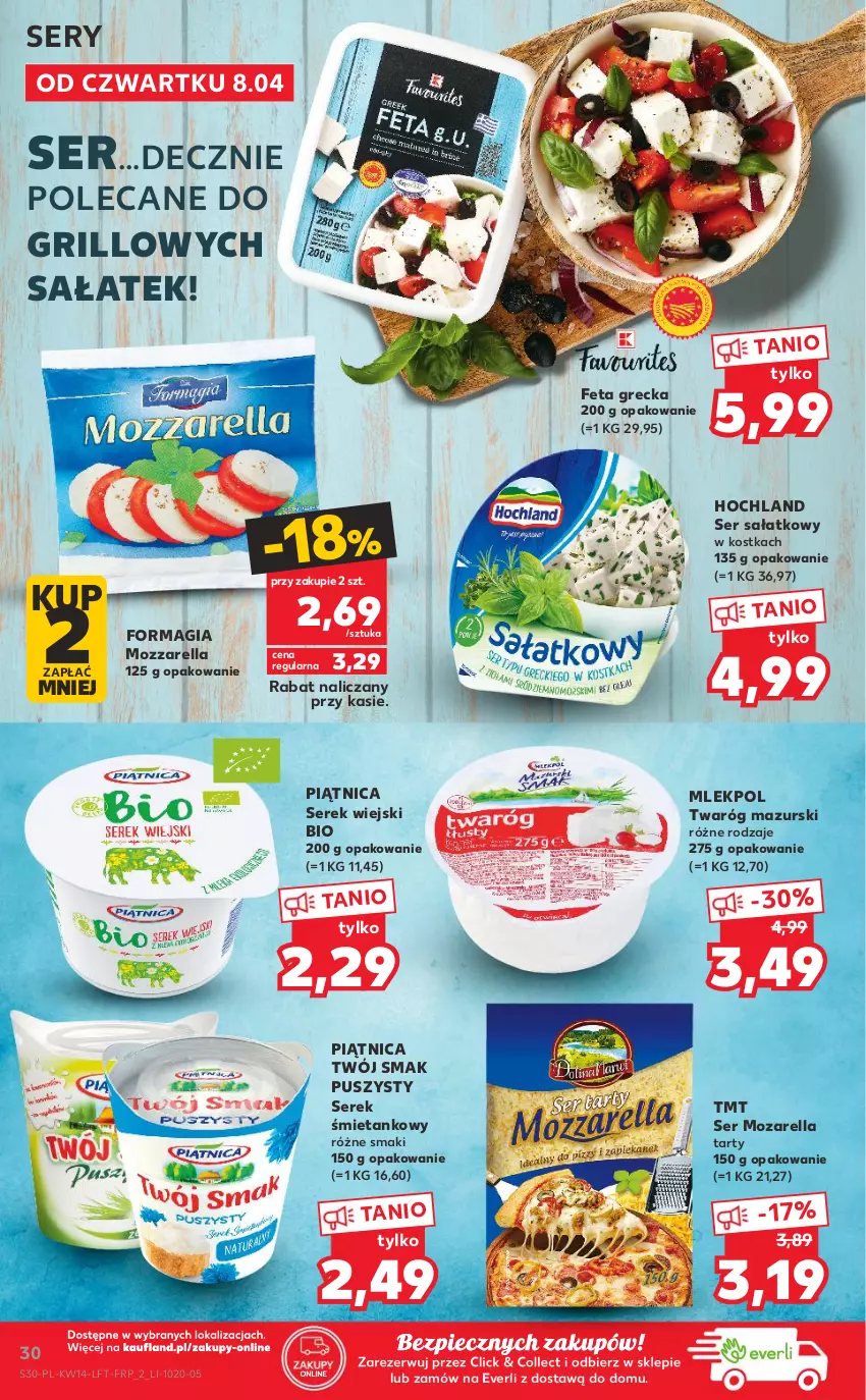 Gazetka promocyjna Kaufland - OFERTA TYGODNIA - ważna 08.04 do 14.04.2021 - strona 30 - produkty: Feta, Grill, Hochland, Mozzarella, Piątnica, Piec, Sałat, Ser, Serek, Serek wiejski, Twaróg, Twój Smak