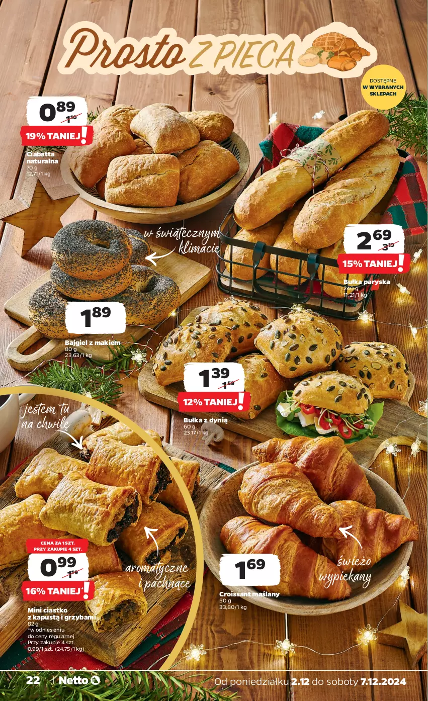 Gazetka promocyjna Netto - Od Poniedziałku - ważna 02.12 do 07.12.2024 - strona 22 - produkty: Bułka, Ciabatta, Croissant, Dynią, Kapustą