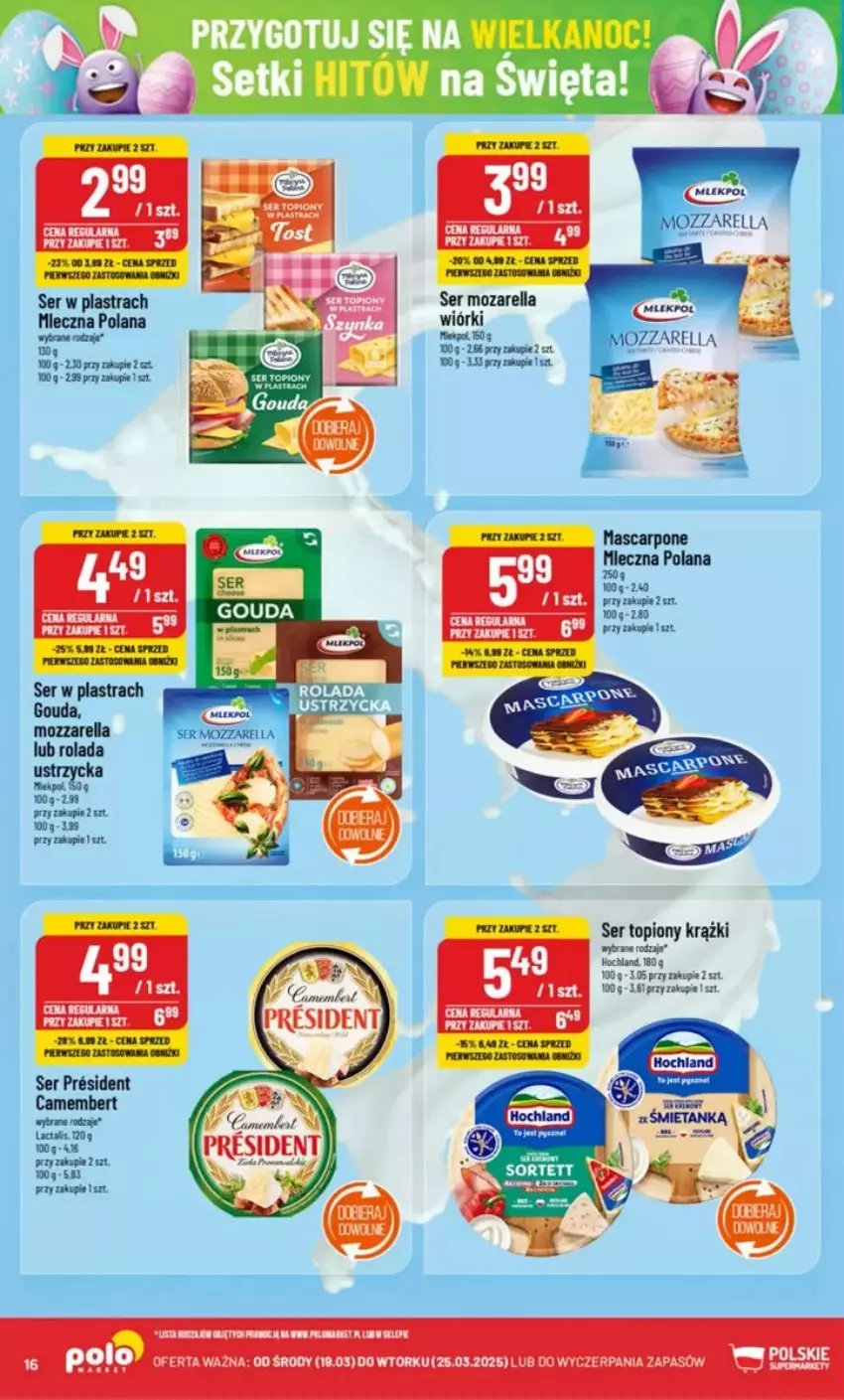 Gazetka promocyjna PoloMarket - ważna 19.03 do 25.03.2025 - strona 8 - produkty: Camembert, Gouda, Hochland, LANA, Mascarpone, Mozzarella, Rolada, Ser, Ser topiony, Top