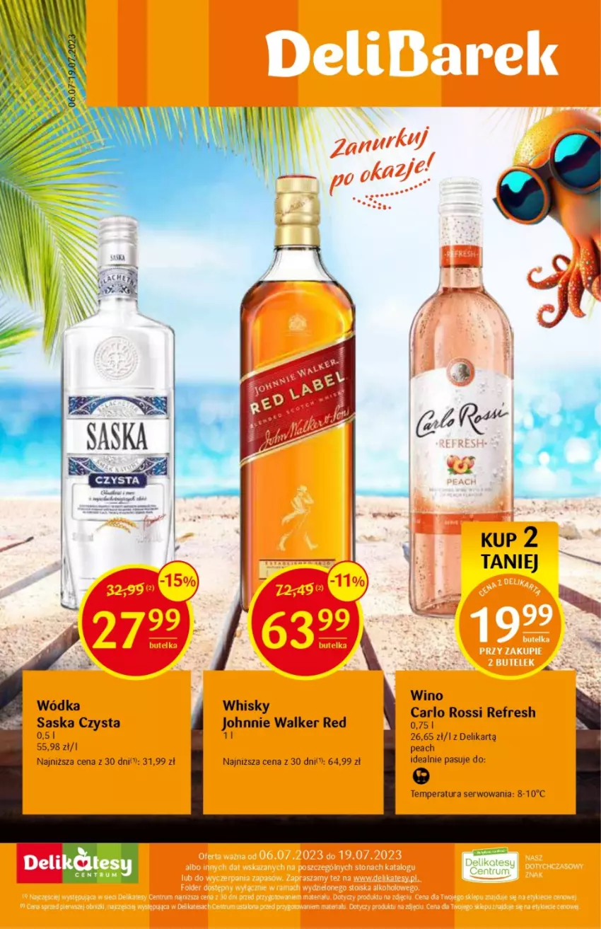 Gazetka promocyjna Delikatesy Centrum - DeliBarek DC26/DC27 - ważna 06.07 do 19.07.2023 - strona 1 - produkty: Carlo Rossi, Johnnie Walker, Saska, Ser, Whisky, Wino, Wódka