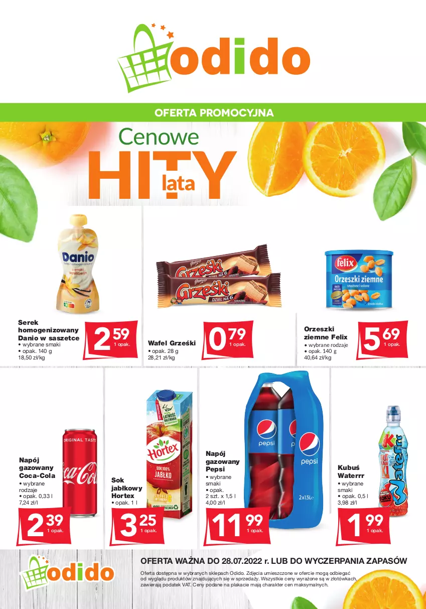 Gazetka promocyjna Odido - Cenowe hity lata - ważna 15.07 do 28.07.2022 - strona 1 - produkty: Coca-Cola, Danio, Felix, Grześki, Hortex, Kubuś, Kubuś Waterrr, Napój, Napój gazowany, Orzeszki, Orzeszki ziemne, Pepsi, Ser, Serek, Serek homogenizowany, Sok, Sok jabłkowy