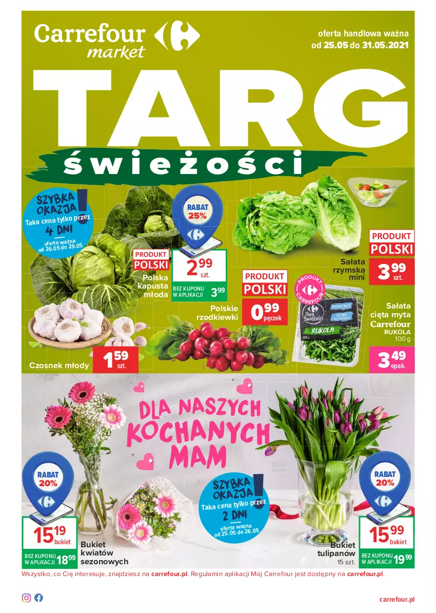 Gazetka promocyjna Carrefour - Gazetka Targi świeżości - ważna 24.05 do 31.05.2021 - strona 1 - produkty: Bukiet, Czosnek, Koc, Rukola, Sałat, Tulipan