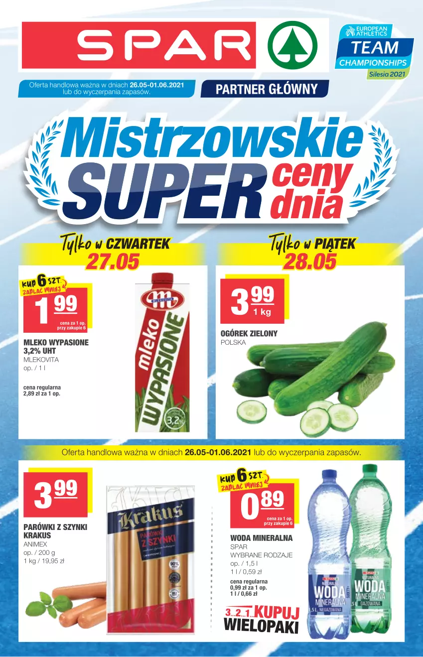 Gazetka promocyjna Spar - Express - ważna 26.05 do 01.06.2021 - strona 1 - produkty: Krakus, Mleko, Mlekovita, Ogórek, Parówki, Parówki z szynki, Woda, Woda mineralna