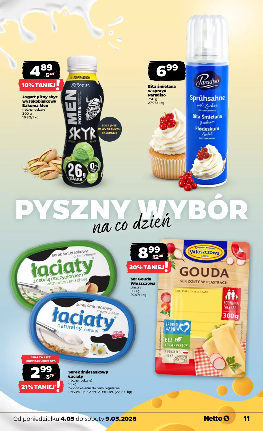 Gazetka promocyjna Netto - Od Poniedziałku - ważna 04.05 do 09.05.2026 - strona 11 - produkty: Bakoma, Gouda, Jogurt, Jogurt pitny, Ser, Serek, Sok