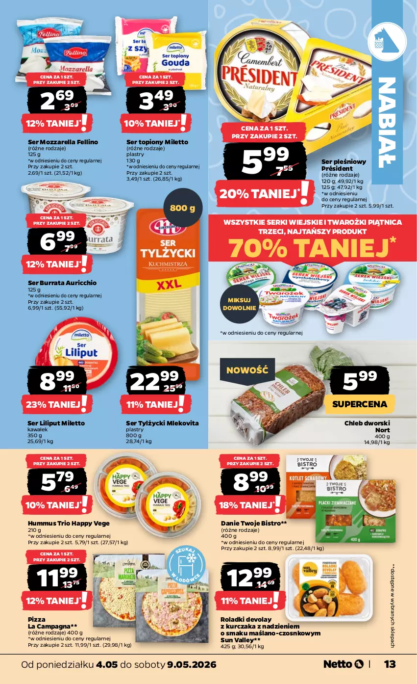 Gazetka promocyjna Netto - Od Poniedziałku - ważna 04.05 do 09.05.2026 - strona 13 - produkty: Burrata, Chleb, Hummus, Kawa, Kurczak, Mleko, Mlekovita, Mozzarella, Mus, Piątnica, Pizza, Président, Ser, Ser pleśniowy, Ser topiony, Ser tylżycki, Top, Wałek