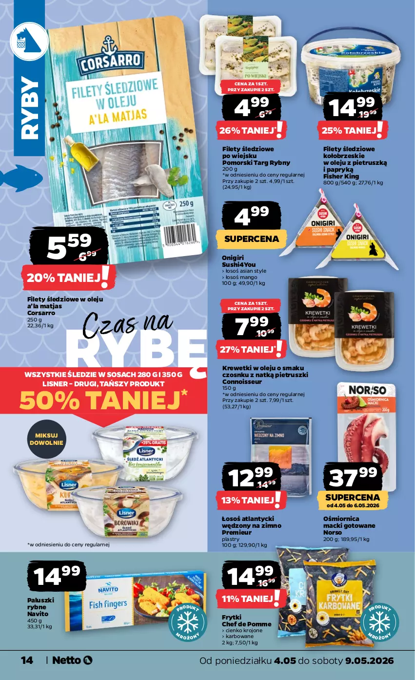 Gazetka promocyjna Netto - Od Poniedziałku - ważna 04.05 do 09.05.2026 - strona 14 - produkty: Frytki, Krewetki, Lisner, Mango, Matjas, Olej, Paluszki rybne, Sos, Sushi