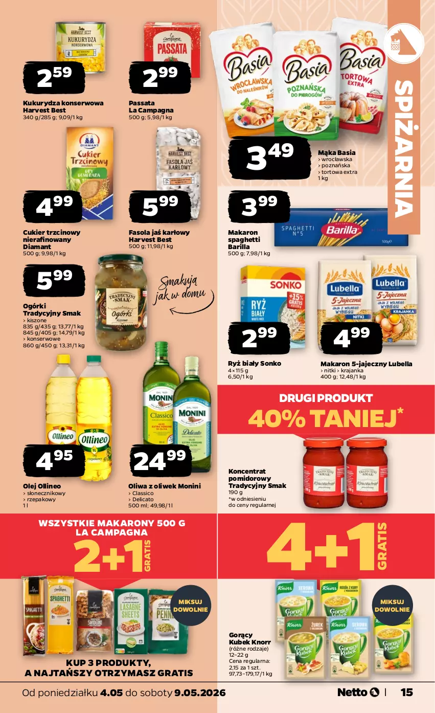 Gazetka promocyjna Netto - Od Poniedziałku - ważna 04.05 do 09.05.2026 - strona 15 - produkty: Barilla, Basia, Bell, Bella, Cukier, Cukier trzcinowy, Diamant, Fa, Fasola, Gra, Knorr, Koncentrat pomidorowy, Kubek, Kukurydza, Kukurydza konserwowa, Lubella, Mąka, Makaron, Monini, Olej, Oliwa, Oliwa z oliwek, Ryż, Ryż biały, Ser, Sonko, Spaghetti