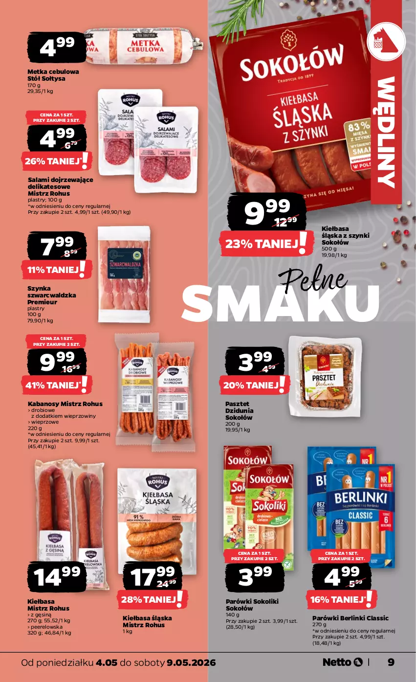 Gazetka promocyjna Netto - Od Poniedziałku - ważna 04.05 do 09.05.2026 - strona 9 - produkty: Berlinki, Kabanos, Kiełbasa, Kiełbasa śląska, Parówki, Parówki sokoliki, Pasztet, Salami, Sok, Sokołów, Stół, Szynka