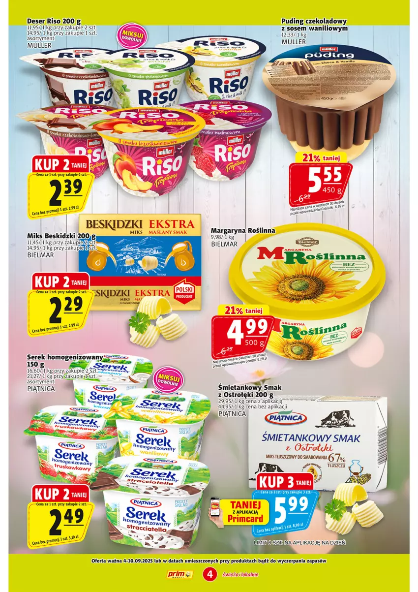 Gazetka promocyjna Prim Market - ważna 04.09 do 10.09.2025 - strona 4 - produkty: Beskidzki, Deser, Margaryna, Piątnica, Ser, Serek, Serek homogenizowany, Sos