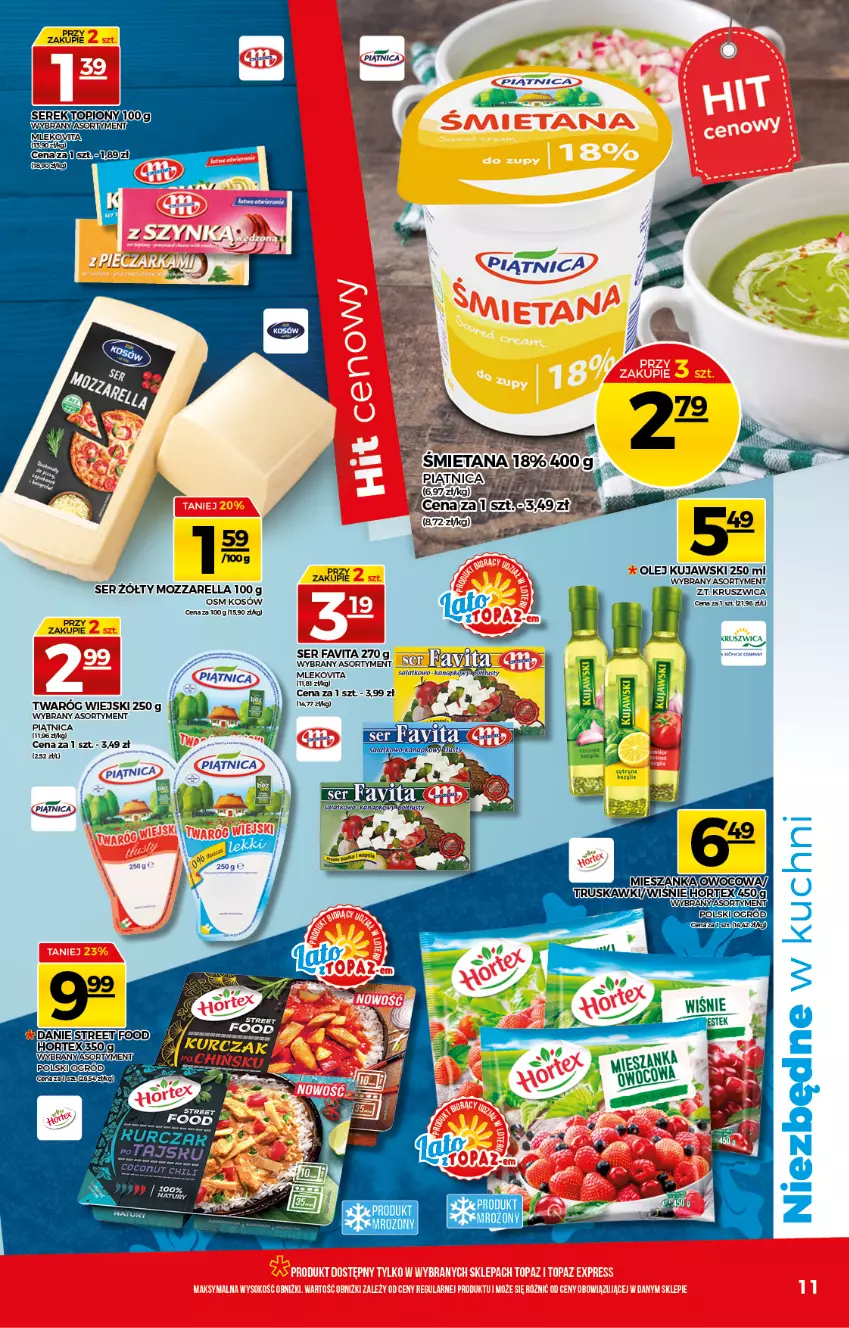 Gazetka promocyjna Topaz - Gazetka - ważna 22.07 do 28.07.2021 - strona 11 - produkty: Fa, Favita, Hortex, Kujawski, Mleko, Mlekovita, Mozzarella, Ogród, Olej, Piątnica, Sałat, Ser, Serek, Top, Twaróg