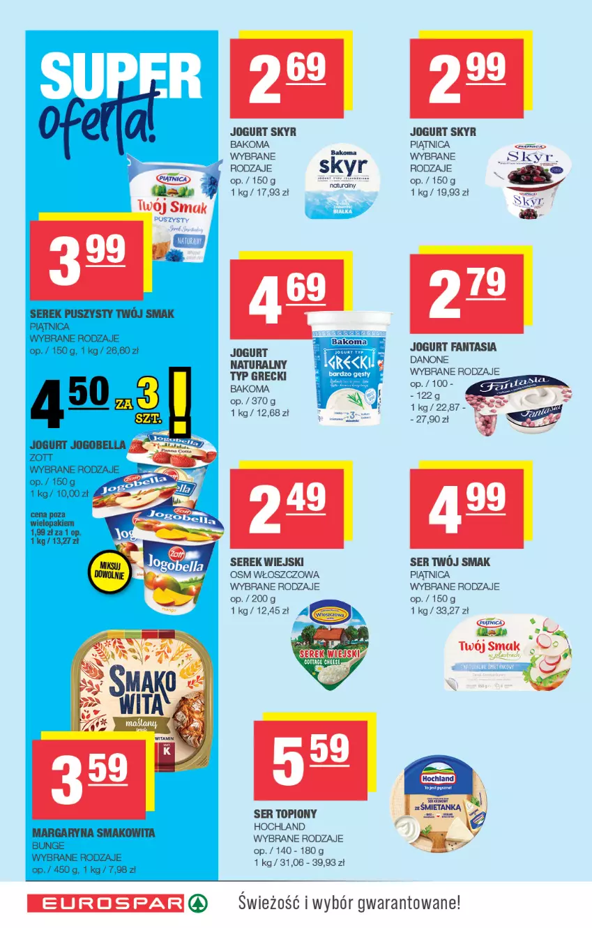Gazetka promocyjna Spar - EuroSpar - ważna 19.10 do 29.10.2025 - strona 4 - produkty: Bakoma, Danone, Fa, Fanta, Hochland, Jogurt, Piątnica, Ser, Ser topiony, Serek, Serek wiejski, Top, Twój Smak