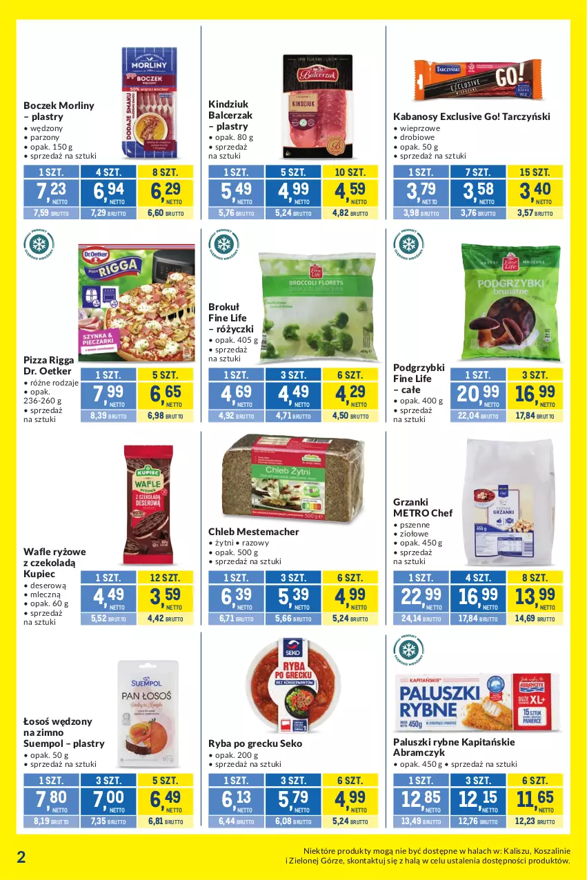 Gazetka promocyjna Makro - Kupujesz więcej płacisz mniej - ważna 29.09 do 26.10.2026 - strona 2 - produkty: Boczek, Chleb, Deser, Dr. Oetker, Kabanos, Kindziuk, Kosz, Kupiec, Metro, Metro Chef, Morliny, Paluszki rybne, Piec, Pizza, Podgrzybki, Ryba, Ryba po grecku, Ryż, SEKO, Ser, Suempol, Szal, Tarczyński, Wafle