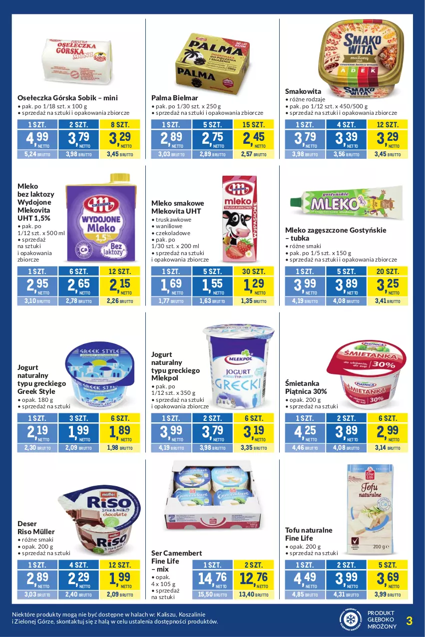 Gazetka promocyjna Makro - Kupujesz więcej płacisz mniej - ważna 29.09 do 26.10.2026 - strona 3 - produkty: Camembert, Deser, Jogurt, Jogurt naturalny, Kosz, Mleko, Mleko bez laktozy, Mleko smakowe, Mleko zagęszczone, Mlekovita, Müller, Palma, Piątnica, Ser, Smakowita, Szal, Tofu