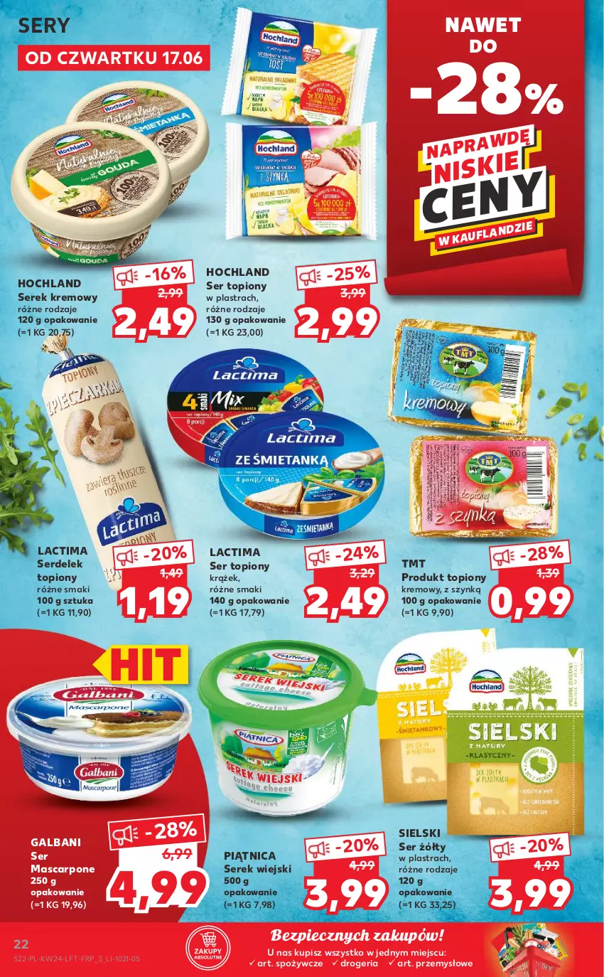 Gazetka promocyjna Kaufland - OFERTA TYGODNIA - ważna 17.06 do 23.06.2021 - strona 22 - produkty: Galbani, Hochland, Mascarpone, Piątnica, Piec, Ser, Ser topiony, Serek, Serek wiejski, Top