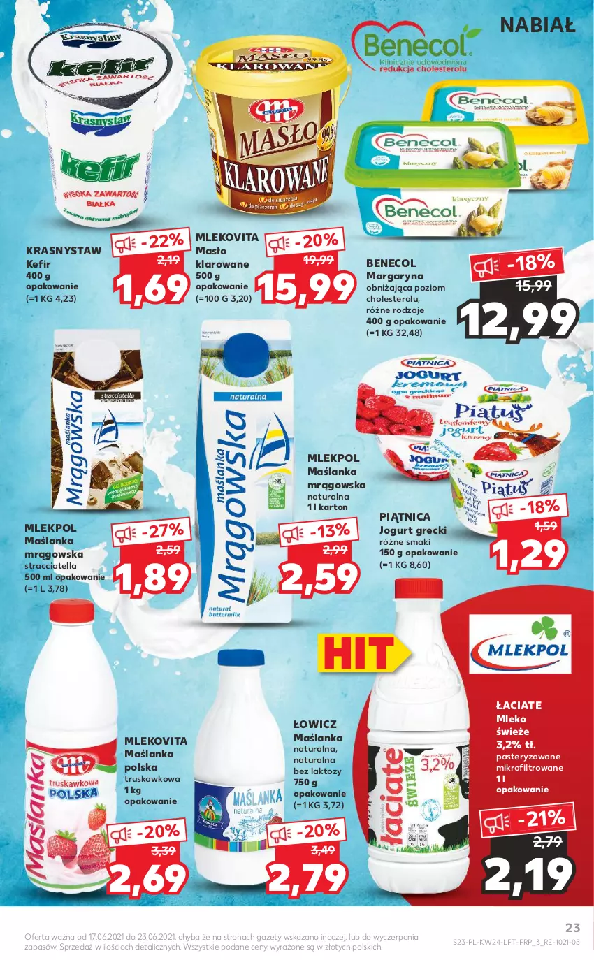 Gazetka promocyjna Kaufland - OFERTA TYGODNIA - ważna 17.06 do 23.06.2021 - strona 23 - produkty: Benecol, Jogurt, Kefir, Margaryna, Maślanka, Masło, Masło klarowane, Mleko, Mlekovita, Piątnica