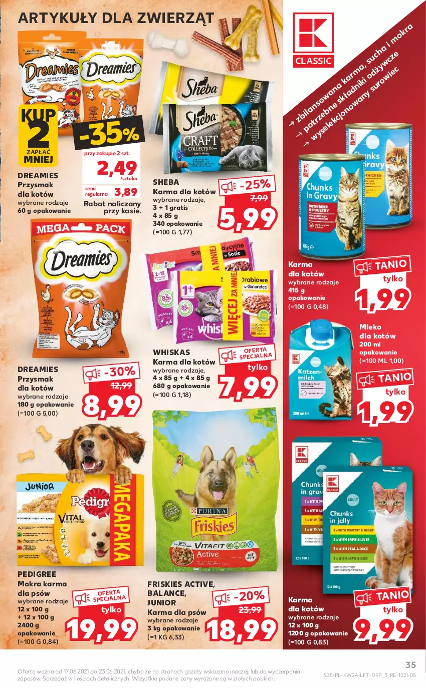 Gazetka promocyjna Kaufland - OFERTA TYGODNIA - ważna 17.06 do 23.06.2021 - strona 35 - produkty: Friskies, Gra, Mleko, Mleko dla kotów, Mokra karma, Pedigree, Sheba, Whiskas