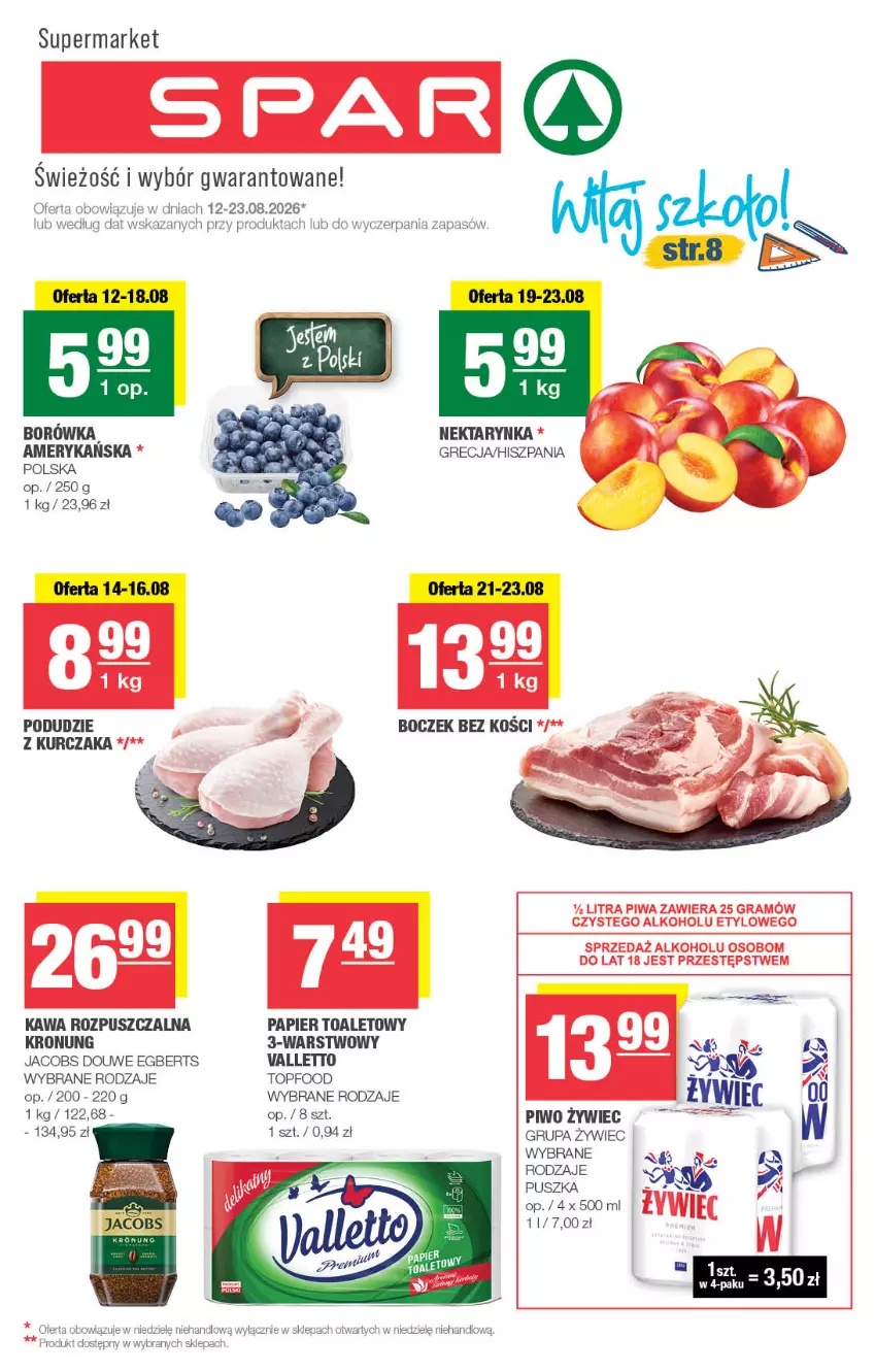 Gazetka promocyjna Spar - Spar - ważna 12.08 do 23.08.2026 - strona 1 - produkty: Boczek, Boczek bez kości, Borówka, Gra, Jacobs, Kawa, Kawa rozpuszczalna, Kurczak, Nektar, Nektarynka, Papier, Papier toaletowy, Piwa, Piwo, Top