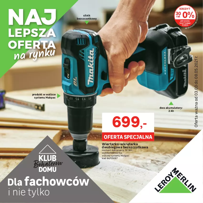 Gazetka promocyjna Leroy Merlin - Dla Fachowców i nie tylko - ważna 03.03 do 08.05.2021 - strona 1 - produkty: Akumulator, Fa, Kosz, Pokrywa, Tarka, Walizka, Warka, Wkręt, Wkrętarka