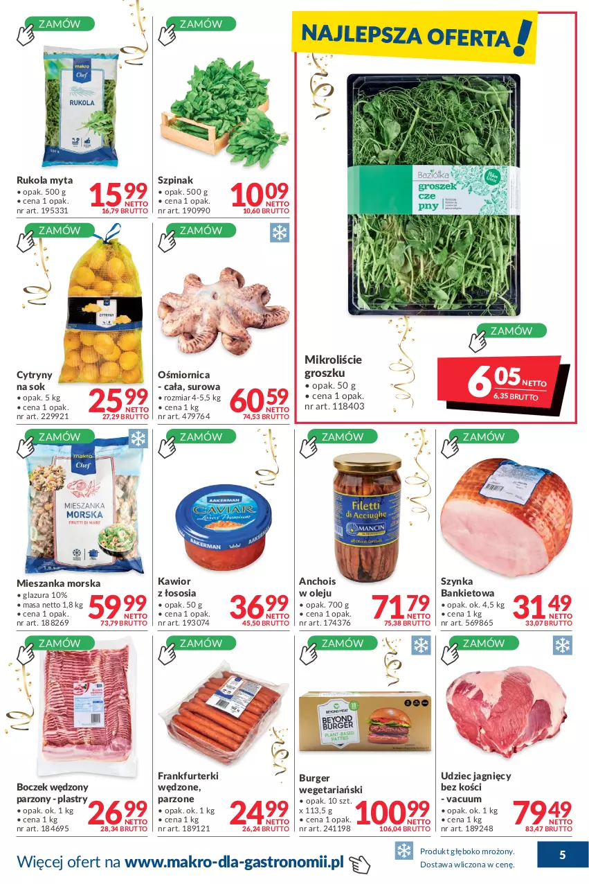 Gazetka promocyjna Makro - [Oferta promocyjna] Dostawa - ważna 14.12.2021 do 05.01.2022 - strona 5 - produkty: Boczek, Burger, Cytryny, Frankfurterki, Glazura, Kawior, Lazur, Mieszanka morska, Mikroliście, Olej, Rukola, Sok, Sos, Szpinak, Szynka