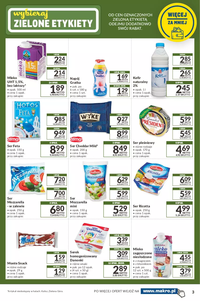 Gazetka promocyjna Makro - [Oferta specjalna] Kupując więcej, płacisz mniej - ważna 16.11 do 13.12.2021 - strona 3 - produkty: Cheddar, Danonki, Feta, Gra, Kefir, Kefir naturalny, Magnez, Mleko, Mleko zagęszczone, Monte, Mozzarella, Napój, Ricotta, Ser, Ser pleśniowy, Serek, Serek homogenizowany