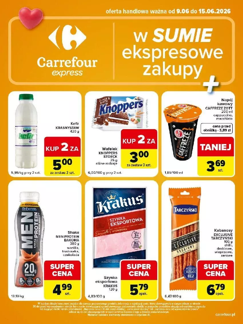 Gazetka promocyjna Carrefour - Gazetka Express w SUMIE ekspresowe zakupy - ważna 09.06 do 15.06.2026 - strona 2 - produkty: Bakoma, Cappuccino, Czekolada, Kabanos, Kefir, Knoppers, Krakus, Napój, Por, Sport, Szynka, Tarczyński, Wafelek, Zott