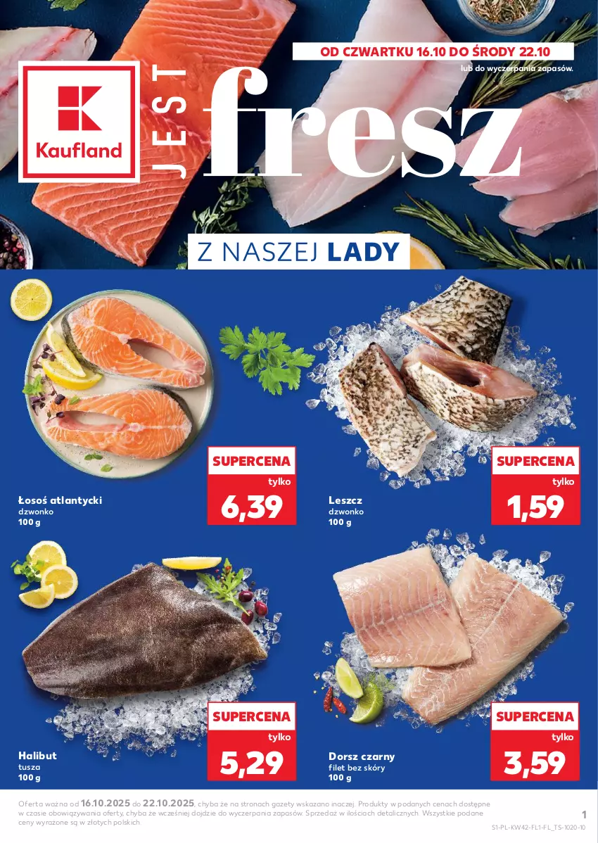 Gazetka promocyjna Kaufland - Kaufland - ważna 16.10 do 22.10.2025 - strona 1 - produkty: Dorsz, Halibut, Tusz