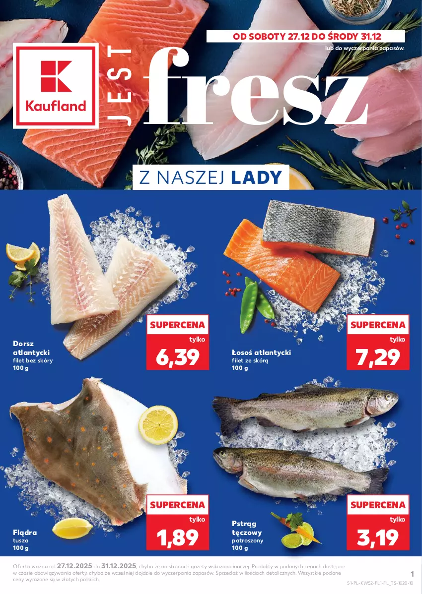 Gazetka promocyjna Kaufland - Kaufland - ważna 27.12.2025 do 31.12.2026 - strona 1 - produkty: Dorsz, Pstrąg, Pstrąg tęczowy, Tusz
