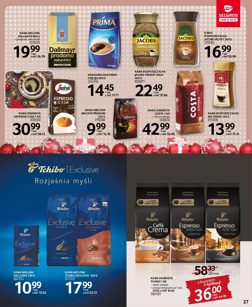 Gazetka promocyjna Selgros - Oferta spożywcza - ważna 01.12 do 14.12.2022 - strona 27 - produkty: Dallmayr, Jacobs, Jacobs Velvet, Kawa, Kawa mielona, Kawa rozpuszczalna, Kawa ziarnista, Prima, Tchibo, Velvet