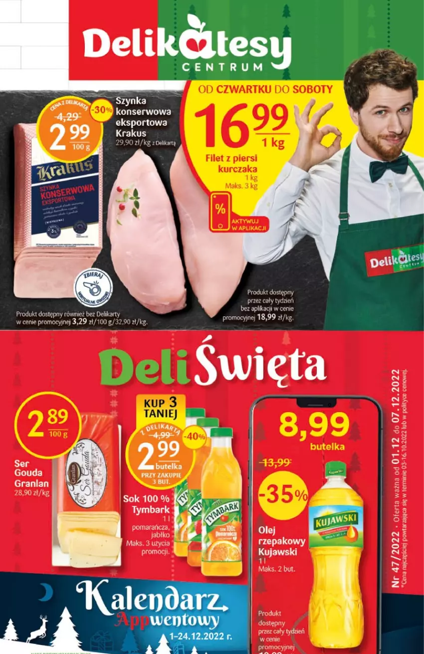 Gazetka promocyjna Delikatesy Centrum - Gazetka DC47 - ważna 01.12 do 07.12.2022 - strona 1 - produkty: Gouda, Gra, Krakus, Kujawski, Por, Rum, Ser, Sok, Sport, Szynka, Szynka konserwowa