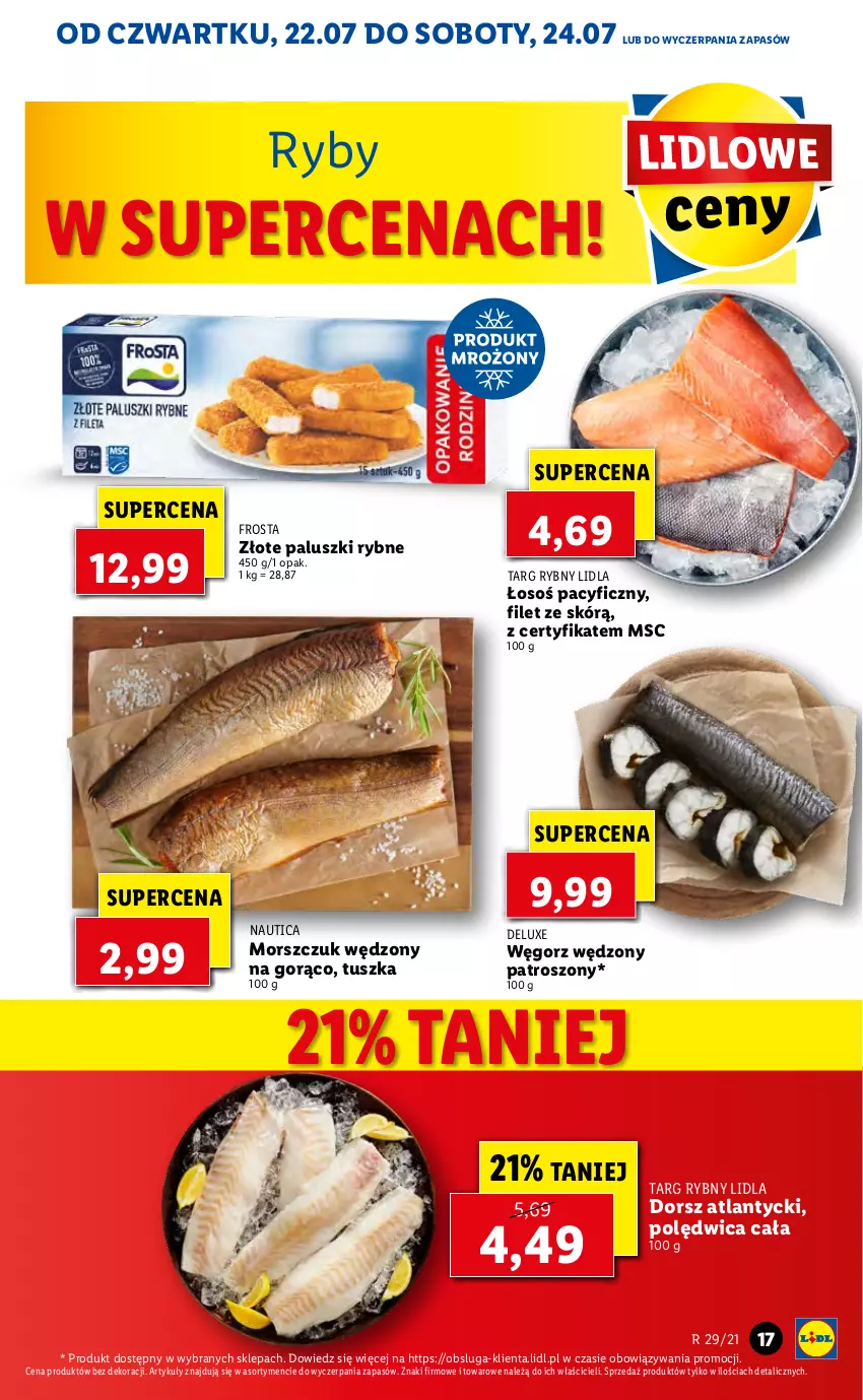 Gazetka promocyjna Lidl - GAZETKA - ważna 22.07 do 24.07.2021 - strona 17 - produkty: Dorsz, Frosta, Paluszki rybne, Polędwica, Tusz